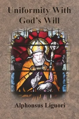 Zjednotenie s Božou vôľou - Uniformity With God's Will