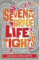 Môj život v siedmej triede v pančuchách - My Seventh-Grade Life in Tights