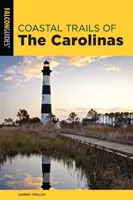 Pobrežné trasy v Karolíne - Coastal Trails of the Carolinas