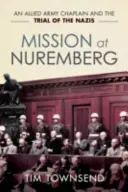 Misia v Norimbergu - Mission at Nuremberg