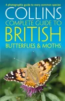 Britské motýle a mole (Collins Complete Guides) - British Butterflies and Moths (Collins Complete Guides)
