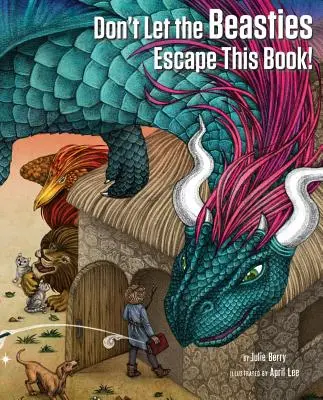 Nenechajte šelmy utiecť z tejto knihy! - Don't Let the Beasties Escape This Book!