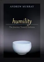 Pokora: Cesta k svätosti - Humility: The Journey Toward Holiness