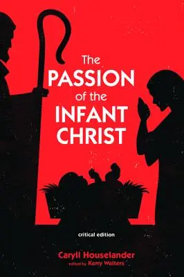 Krížová cesta: Umučenie malého Krista - The Passion of the Infant Christ