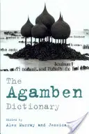 Agambenov slovník - The Agamben Dictionary