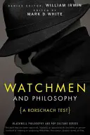 Watchmen a filozofia: Rorschachov test - Watchmen and Philosophy: A Rorschach Test