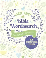 Veľká tlač Biblie - hádanky Nového zákona (vydanie NIV) - Large Print Bible Wordsearch - New Testament Puzzles (NIV Edition)