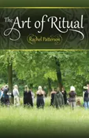 Umenie rituálu - The Art of Ritual