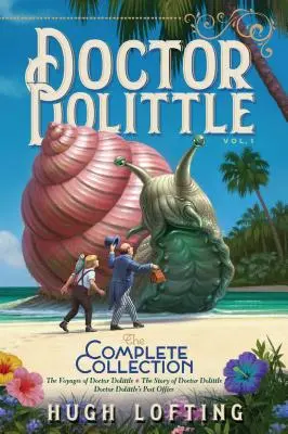 Doktor Dolittle kompletná zbierka, zv. 1, 1: Plavby doktora Dolittla; Príbeh doktora Dolittla; Pošta doktora Dolittla - Doctor Dolittle the Complete Collection, Vol. 1, 1: The Voyages of Doctor Dolittle; The Story of Doctor Dolittle; Doctor Dolittle's Post Office