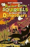 Veveričky, ktoré jedia popcorn, si idú po krku s dinosaurami - Popcorn-Eating Squirrels Go Nuts with the Dinosaurs