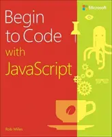 Začnite kódovať s JavaScriptom - Begin to Code with JavaScript
