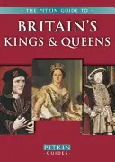 Britskí králi a kráľovné - Britain's Kings & Queens