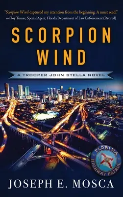 Škorpiónový vietor: Román vojaka Johna Stellu - Scorpion Wind: A Trooper John Stella Novel