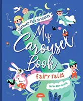 Moja kolotočová kniha rozprávok - My Carousel Book of Fairytales