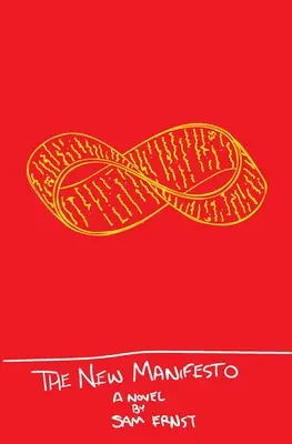 Nový manifest: Alebo pomalý úbytok času - The New Manifesto: Or The Slow Eroding of Time