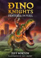 Dino Knights - Panterra v ohrození - Dino Knights - Panterra in Peril