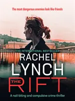 Trhlina - Kriminálny thriller, ktorý trhá nechty a núti k zamysleniu - Rift - A nail-biting and compulsive crime thriller