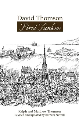 David Thomson: Prvý Yankee - David Thomson: First Yankee