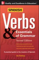 Španielske slovesá a základy gramatiky - Spanish Verbs & Essentials of Grammar
