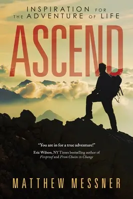 Ascend: Inšpirácia pre dobrodružstvo života - Ascend: Inspiration for the Adventure of Life
