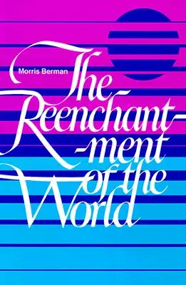 Znovuobjavenie sveta - The Reenchantment of the World