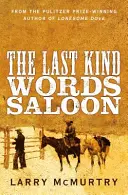 Posledné láskavé slová Saloon - Last Kind Words Saloon