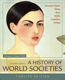 Dejiny svetových spoločností, súborný zväzok 2 - A History of World Societies, Concise, Volume 2