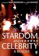 Hviezdnosť a slávnosť: Čítanka - Stardom and Celebrity: A Reader