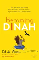 Stať sa Dinah - Becoming Dinah