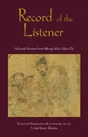 Záznam poslucháča - Vybrané príbehy z Hong Maiovej knihy Yijian Zhi - Record of the Listener - Selected Stories from Hong Mai's Yijian Zhi