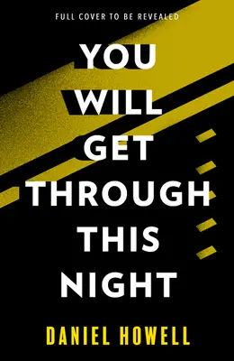 Prežiješ túto noc - You Will Get Through This Night
