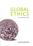Globálna etika: Etika: úvod do etickej etiky - Global Ethics: An Introduction