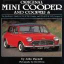 Pôvodný minikupík: Cooper 997 a 998 a Cooper S 970,1071 a 1275 - Original Mini-Cooper: The Restorer's Guide to 997 & 998 Cooper and 970,1071 & 1275 Cooper S