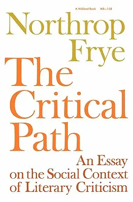 Kritická cesta: Esej o spoločenskom kontexte literárnej kritiky - The Critical Path: An Essay on the Social Context of Literary Criticism