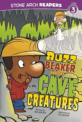 Buzz Beaker a jaskynné tvory - Buzz Beaker and the Cave Creatures