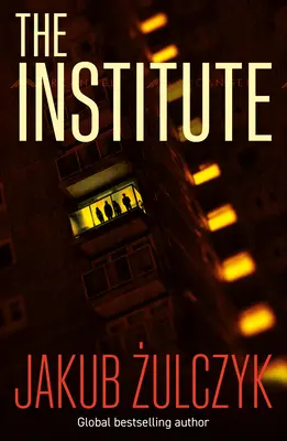 Inštitút - Od autora bestselleru Oslepení svetlami - Institute - From the bestselling author of Blinded by the Lights