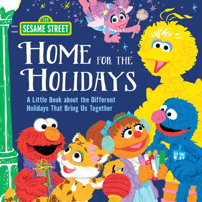 Domov na sviatky: Malá kniha o rôznych sviatkoch, ktoré nás spájajú - Home for the Holidays: A Little Book about the Different Holidays That Bring Us Together