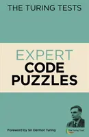 Hádanky s Turingovými testami - predslov sira Dermota Turinga - Turing Tests Expert Code Puzzles - Foreword by Sir Dermot Turing