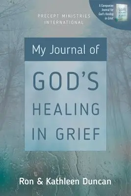 Môj denník o Božom uzdravení v zármutku (revidované vydanie) - My Journal of God's Healing in Grief (Revised Edition)