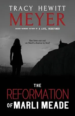 Reformácia Marli Meadeovej - The Reformation of Marli Meade