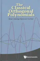 Klasické ortogonálne polynómy - The Classical Orthogonal Polynomials