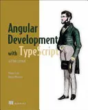 Vývoj jazyka Angular pomocou Typescriptu - Angular Development with Typescript