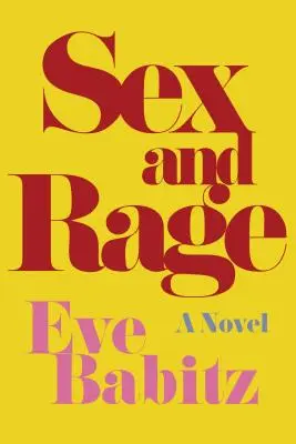 Sex a hnev - Sex and Rage