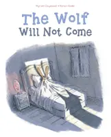 Vlk nepríde - The Wolf Will Not Come