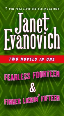 Nebojácna štrnástka & Pätnástka na lízanie prstov: Dva romány v jednom - Fearless Fourteen & Finger Lickin' Fifteen: Two Novels in One