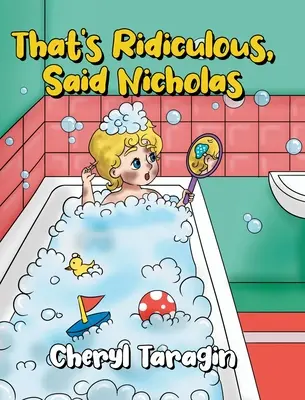 To je smiešne, povedal Nicholas - That's Ridiculous, Said Nicholas