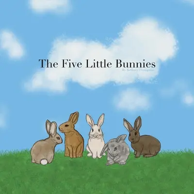 Päť malých zajačikov - The Five Little Bunnies
