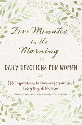 Päť minút ráno: Denné pobožnosti pre ženy - Five Minutes in the Morning: Daily Devotions for Women