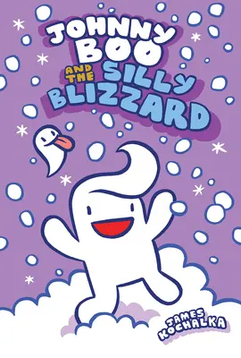 Johnny Boo a hlúpa snehová búrka (Johnny Boo Book 12) - Johnny Boo and the Silly Blizzard (Johnny Boo Book 12)
