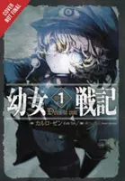 The Saga of Tanya the Evil, Vol. 1 (Light Novel) (Sága o Tanyi Zlej, zv. 1): Deus Lo Vult - The Saga of Tanya the Evil, Vol. 1 (Light Novel): Deus Lo Vult